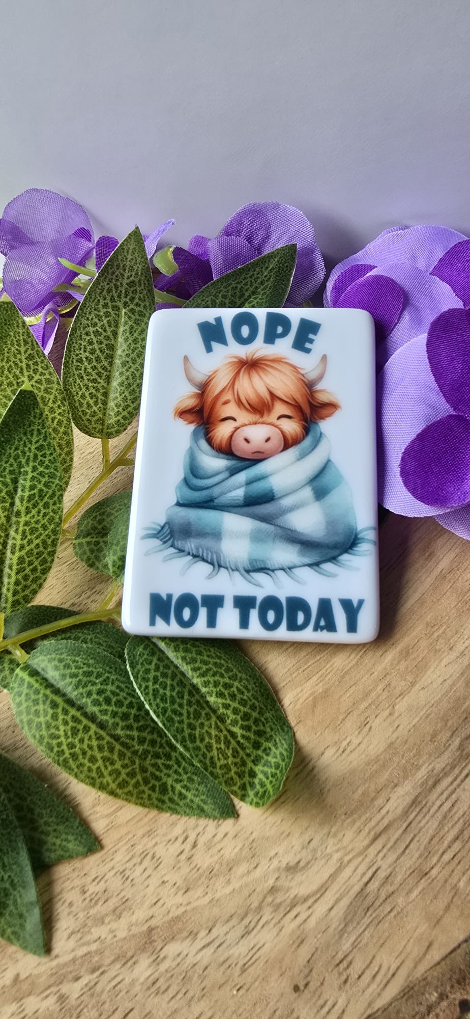 Sublimely Special highland cow fridge magnet with cute wrapped cow design and 'Nope Not Today' text